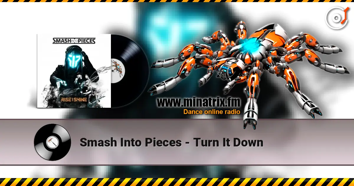 Smash Into Pieces - Turn It Down online in hoher Qualität hören | Minatrix.FM