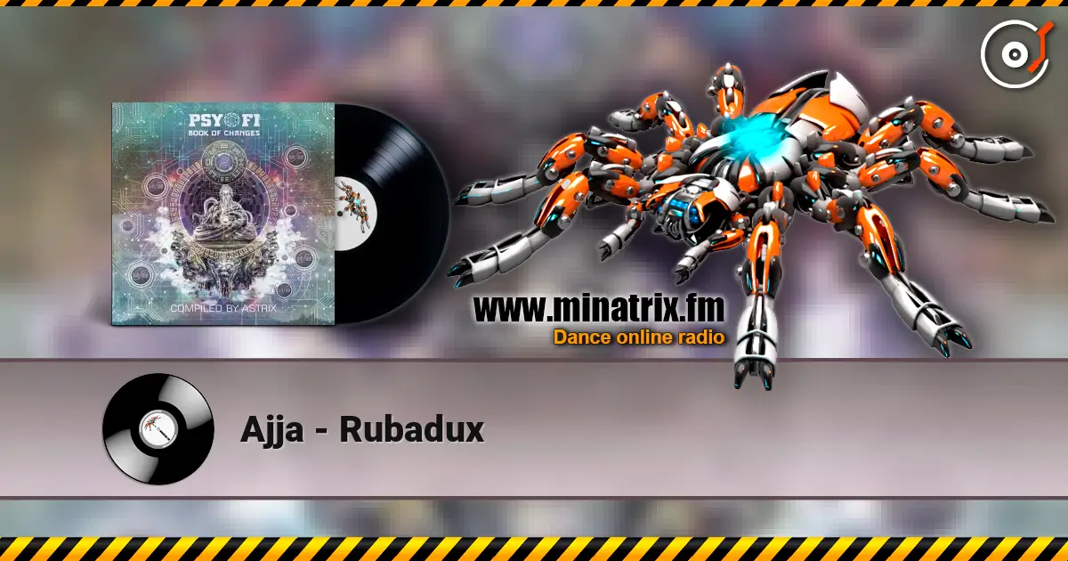 Ajja - Rubadux online in hoher Qualität hören | Minatrix.FM