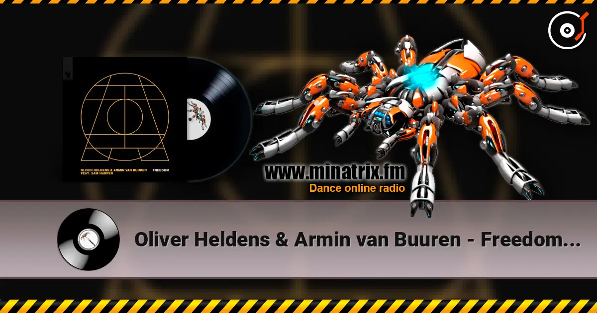 Oliver Heldens & Armin van Buuren - Freedom (Extended Mix) online in hoher Qualität hören | Minatrix.FM