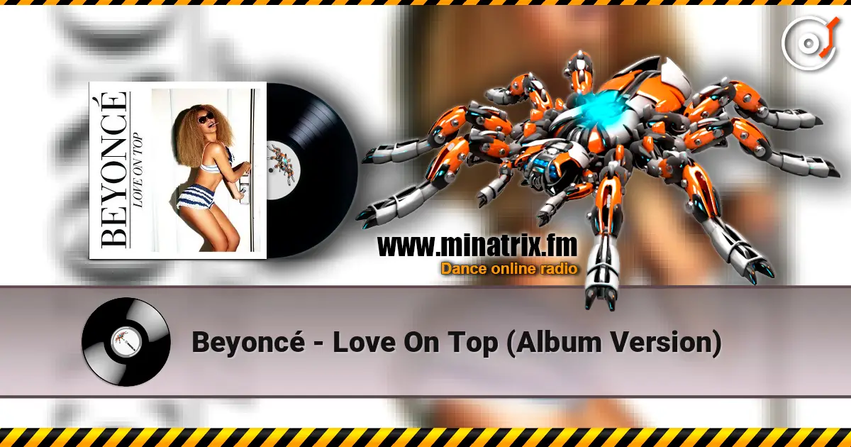 Beyoncé - Love On Top (Album Version) online in hoher Qualität hören | Minatrix.FM