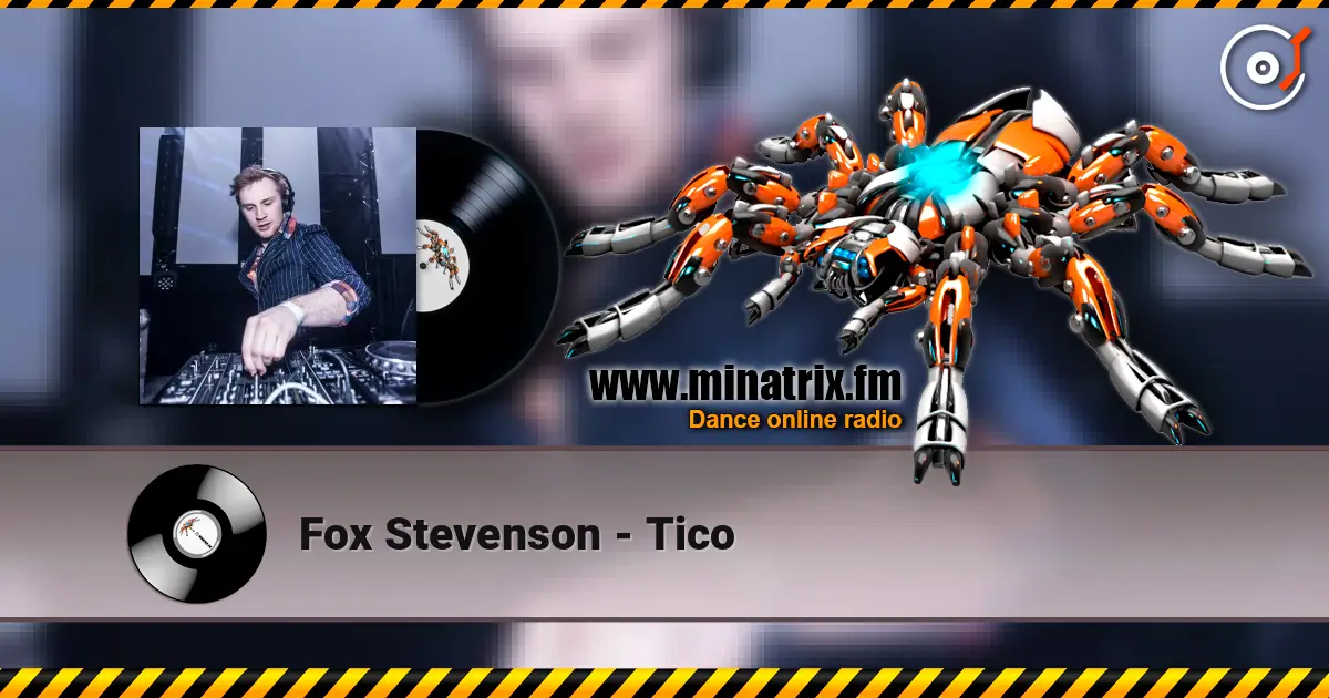 Fox Stevenson - Tico online in hoher Qualität hören | Minatrix.FM
