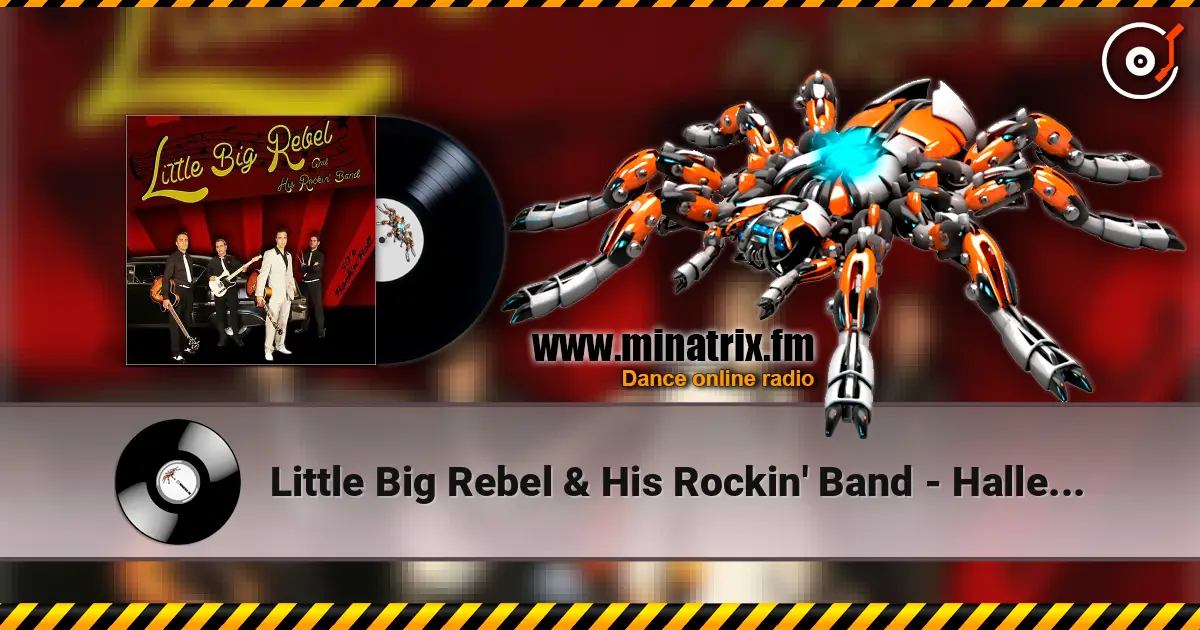 Little Big Rebel & His Rockin' Band - Hallelujah Love Her So online in hoher Qualität hören | Minatrix.FM