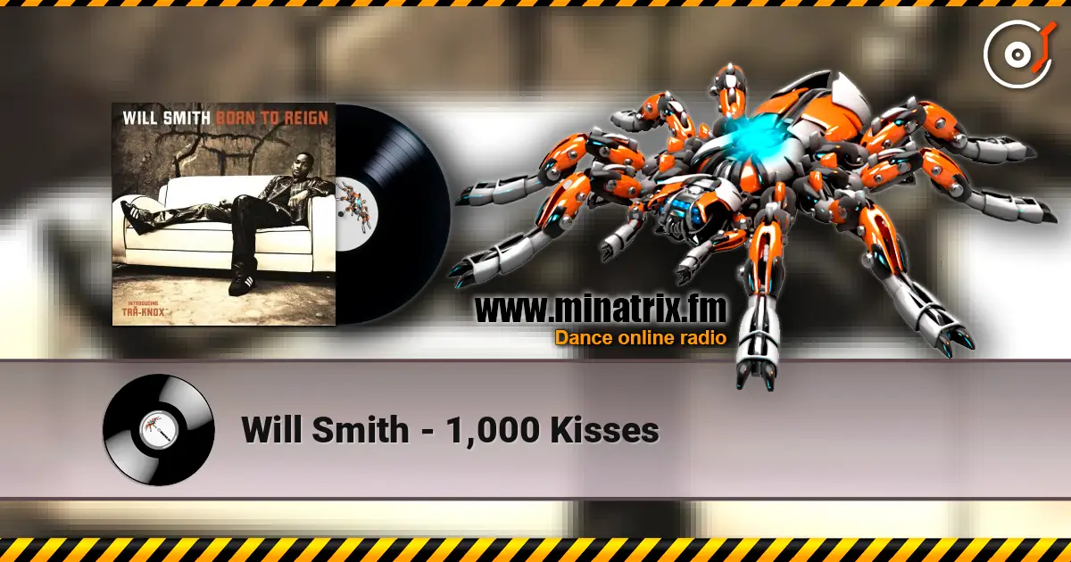 Will Smith - 1,000 Kisses online in hoher Qualität hören | Minatrix.FM