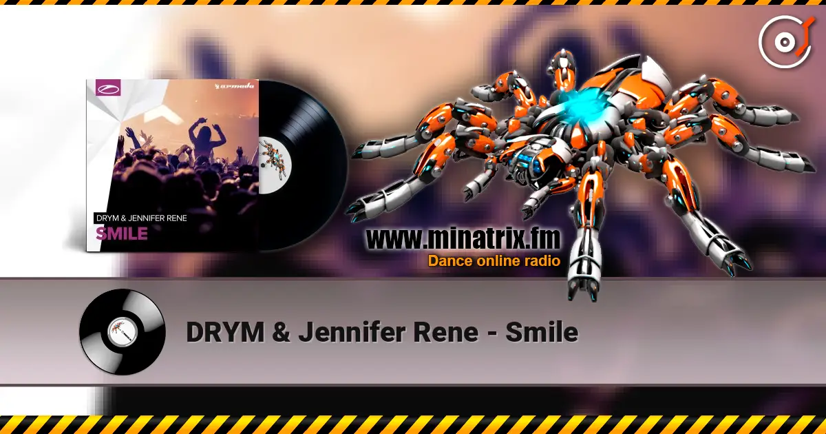 DRYM & Jennifer Rene - Smile online in hoher Qualität hören | Minatrix.FM
