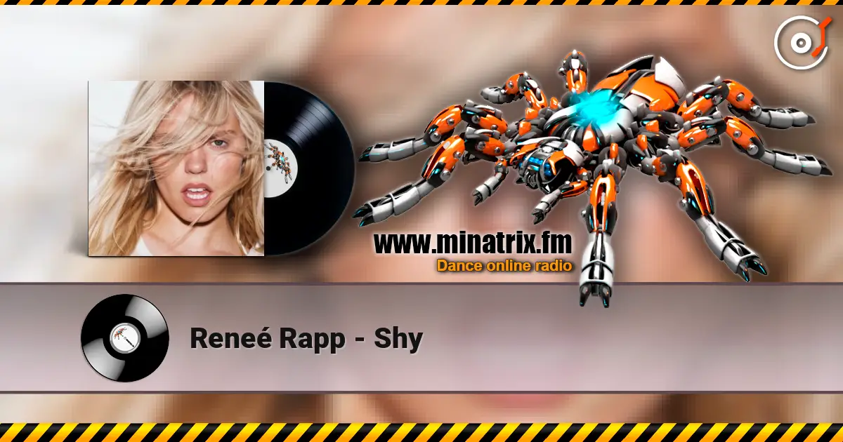 Reneé Rapp - Shy online in hoher Qualität hören | Minatrix.FM
