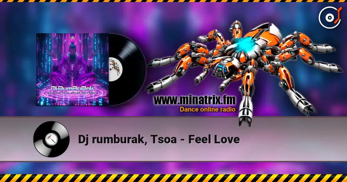 Dj rumburak, Tsoa - Feel Love online in hoher Qualität hören | Minatrix.FM