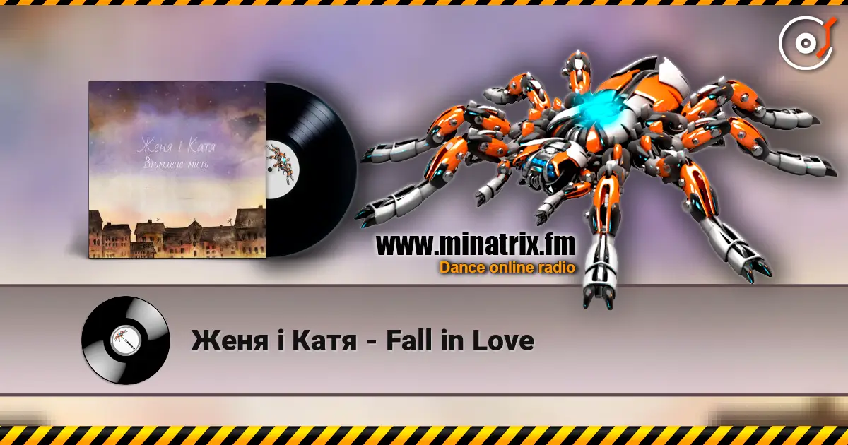 Женя і Катя - Fall in Love online in hoher Qualität hören | Minatrix.FM