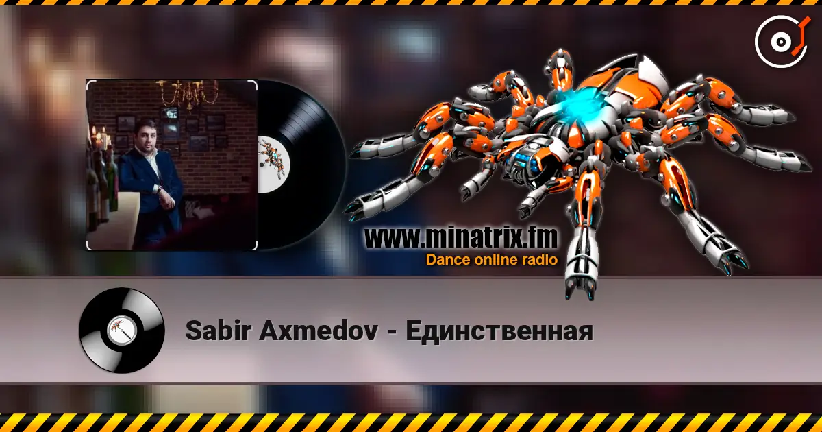 Sabir Axmedov - Единственная online in hoher Qualität hören | Minatrix.FM