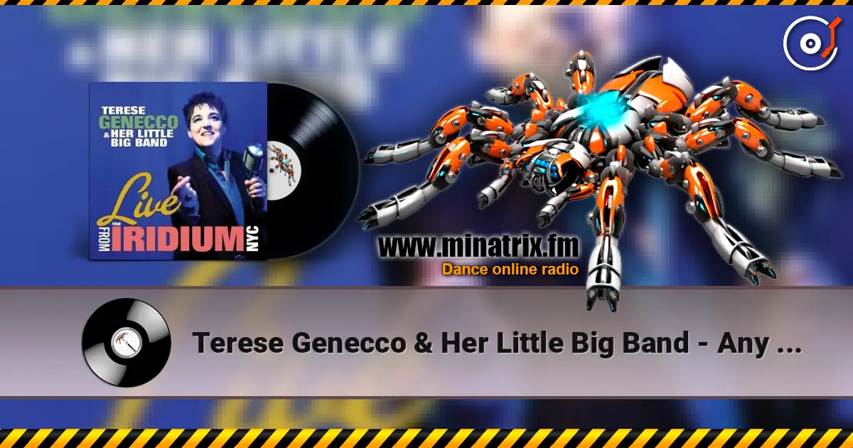 Terese Genecco & Her Little Big Band - Any Place I Hang My Hat Is Home online in hoher Qualität hören | Minatrix.FM