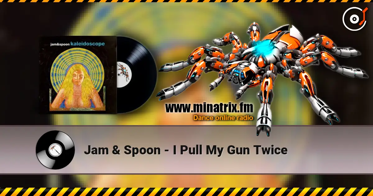 Jam & Spoon - I Pull My Gun Twice online in hoher Qualität hören | Minatrix.FM