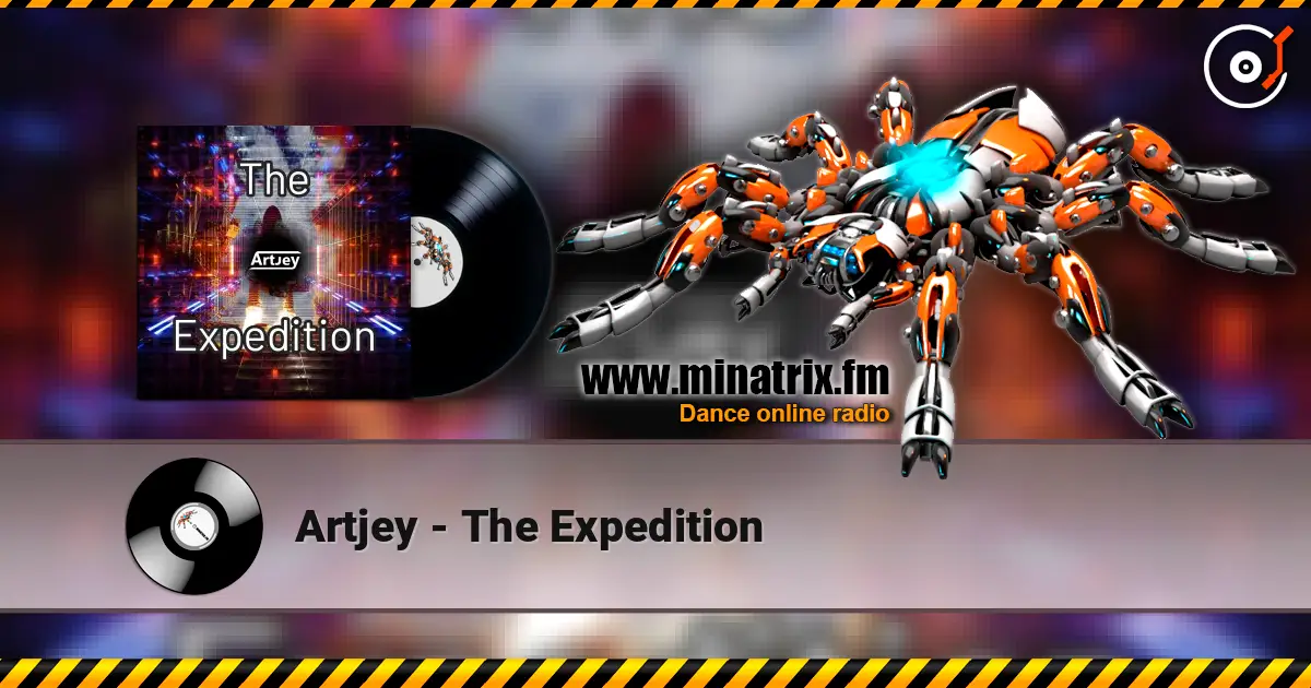 Artjey - The Expedition online in hoher Qualität hören | Minatrix.FM