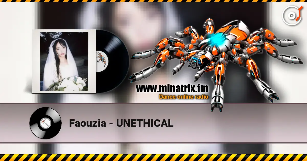 Faouzia - UNETHICAL online in hoher Qualität hören | Minatrix.FM