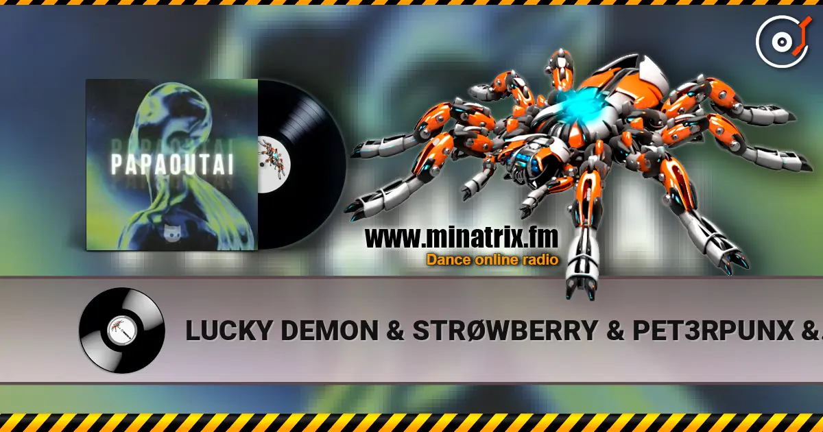 LUCKY DEMON & STRØWBERRY & PET3RPUNX & Mr Demon - Papaoutai online in hoher Qualität hören | Minatrix.FM
