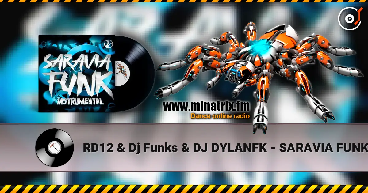 RD12 & Dj Funks & DJ DYLANFK - SARAVIA FUNK - Mega Slowed Instrumental online in hoher Qualität hören | Minatrix.FM