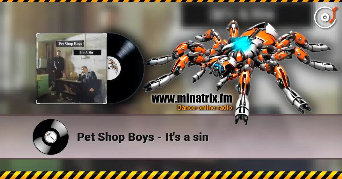 Pet Shop Boys - It's a sin online in hoher Qualität hören | Minatrix.FM