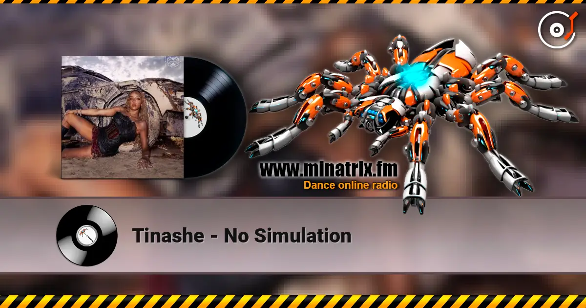 Tinashe - No Simulation online in hoher Qualität hören | Minatrix.FM