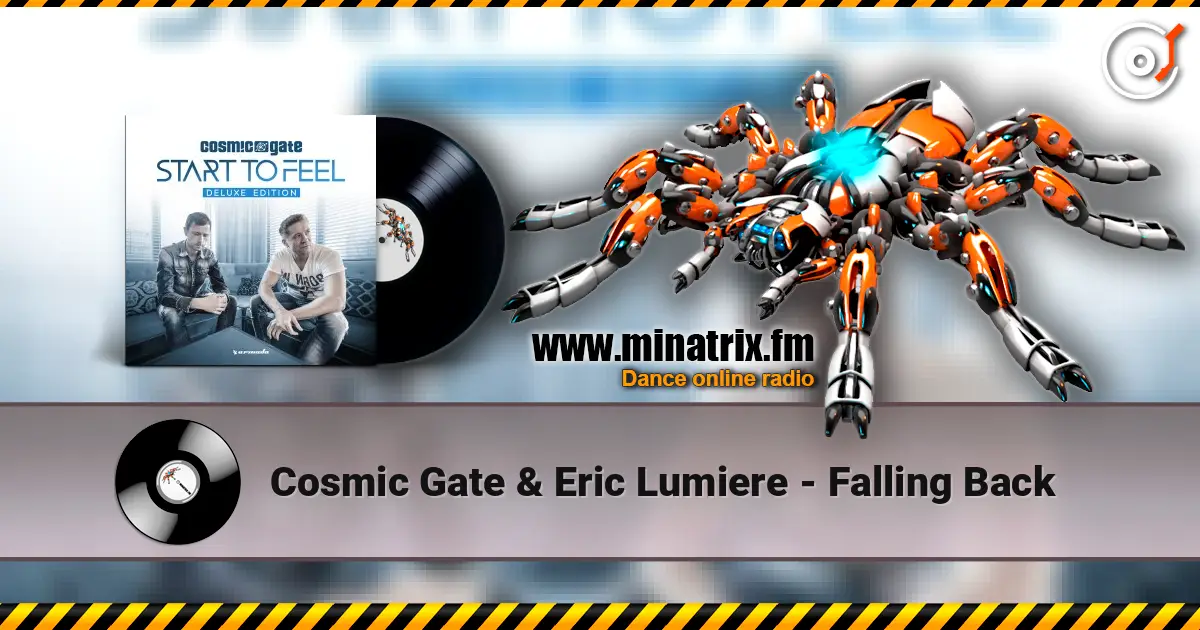 Cosmic Gate & Eric Lumiere - Falling Back online in hoher Qualität hören | Minatrix.FM