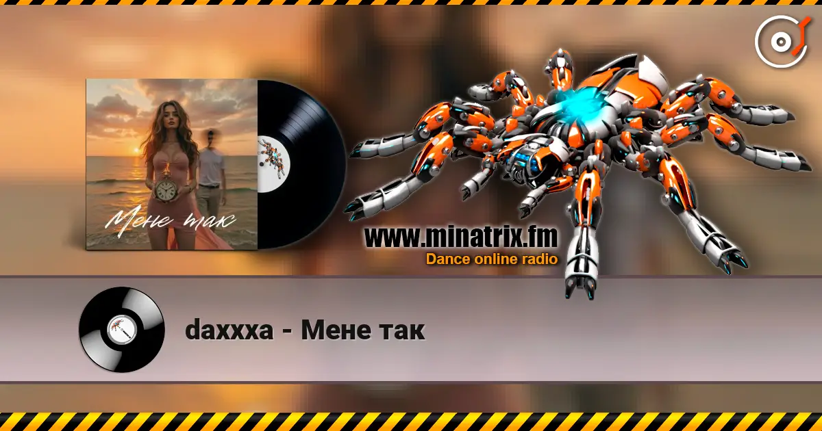 daxxxa - Мене так online in hoher Qualität hören | Minatrix.FM