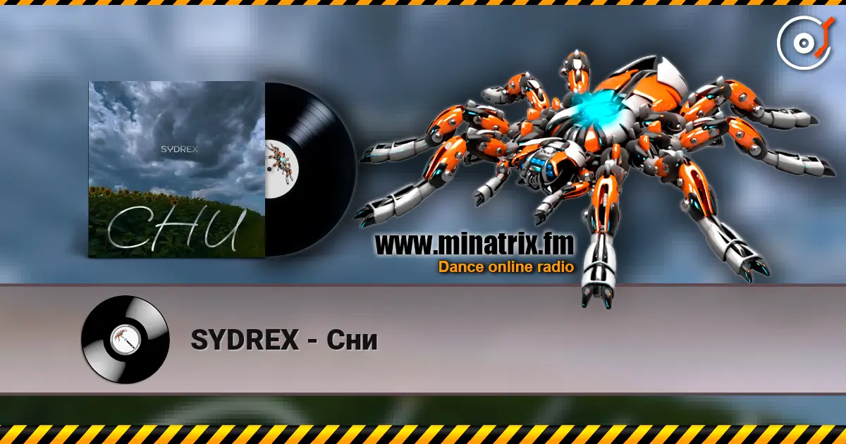 SYDREX - Сни online in hoher Qualität hören | Minatrix.FM