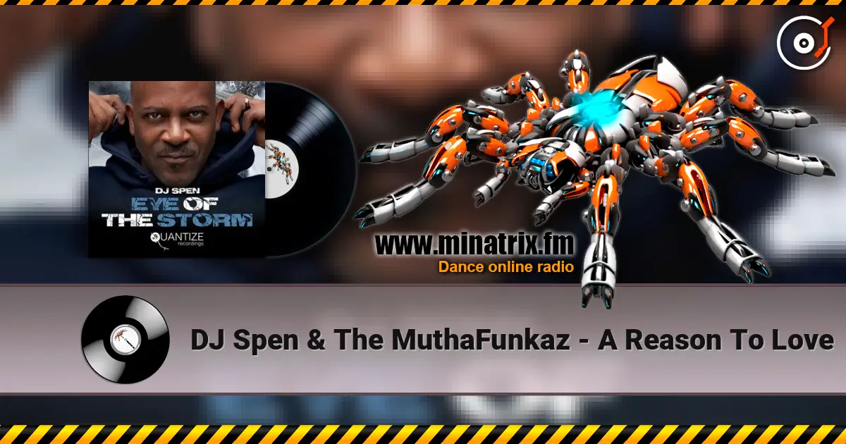 DJ Spen & The MuthaFunkaz - A Reason To Love online in hoher Qualität hören | Minatrix.FM