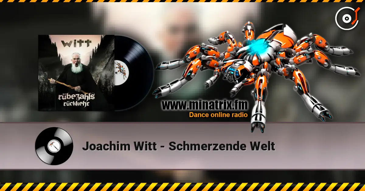 Joachim Witt - Schmerzende Welt online in hoher Qualität hören | Minatrix.FM