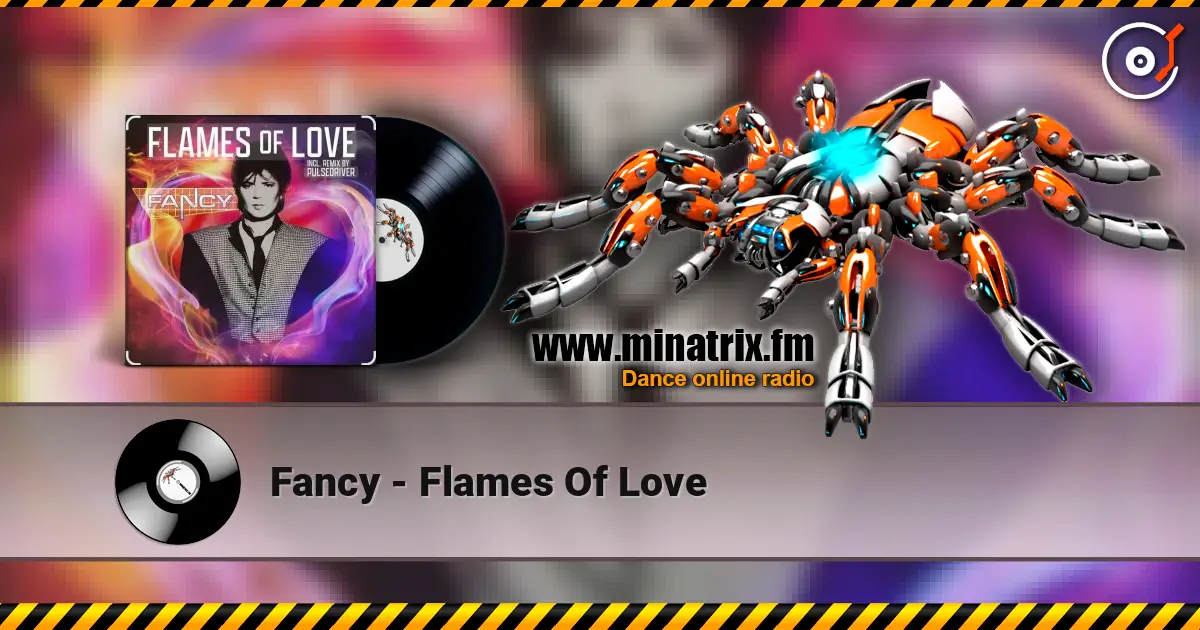 Fancy - Flames Of Love online in hoher Qualität hören | Minatrix.FM