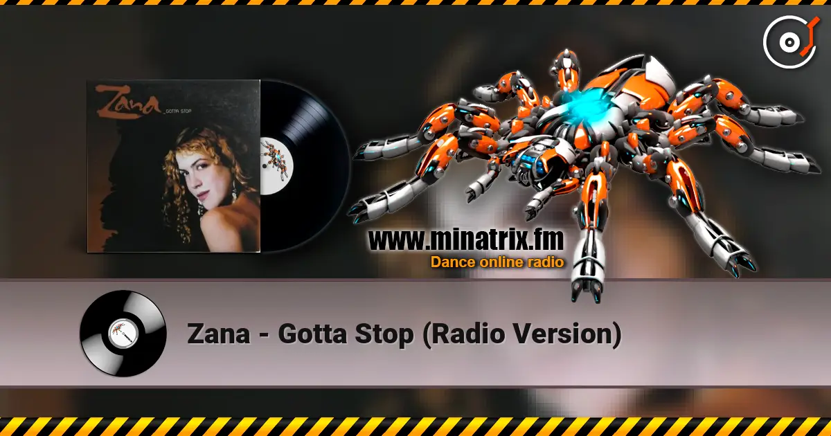 Zana - Gotta Stop (Radio Version) online in hoher Qualität hören | Minatrix.FM