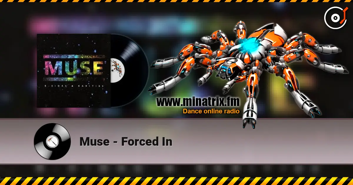Muse - Forced In online in hoher Qualität hören | Minatrix.FM