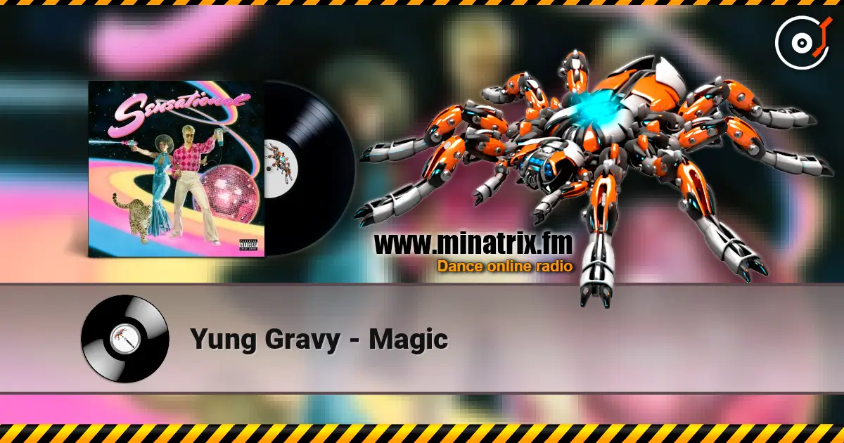 Yung Gravy - Magic online in hoher Qualität hören | Minatrix.FM