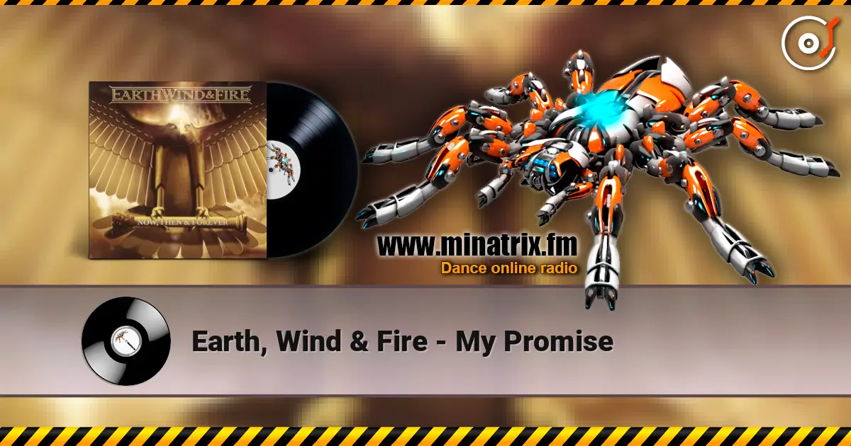 Earth, Wind & Fire - My Promise online in hoher Qualität hören | Minatrix.FM