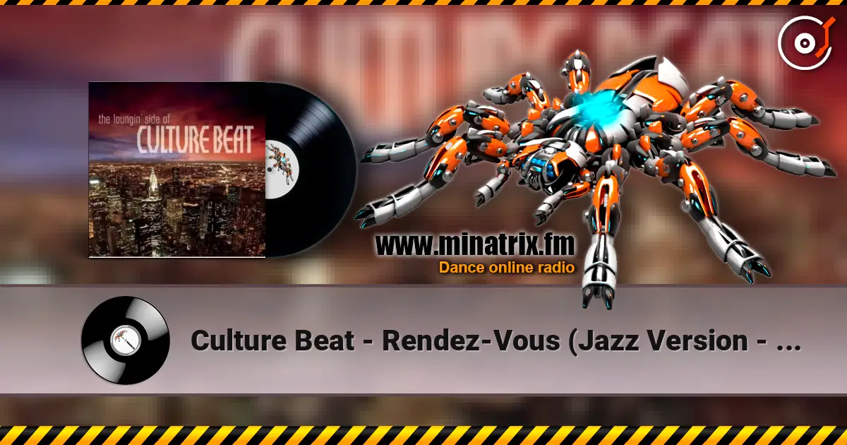 Culture Beat - Rendez-Vous (Jazz Version - Not Normal Mix) online in hoher Qualität hören | Minatrix.FM