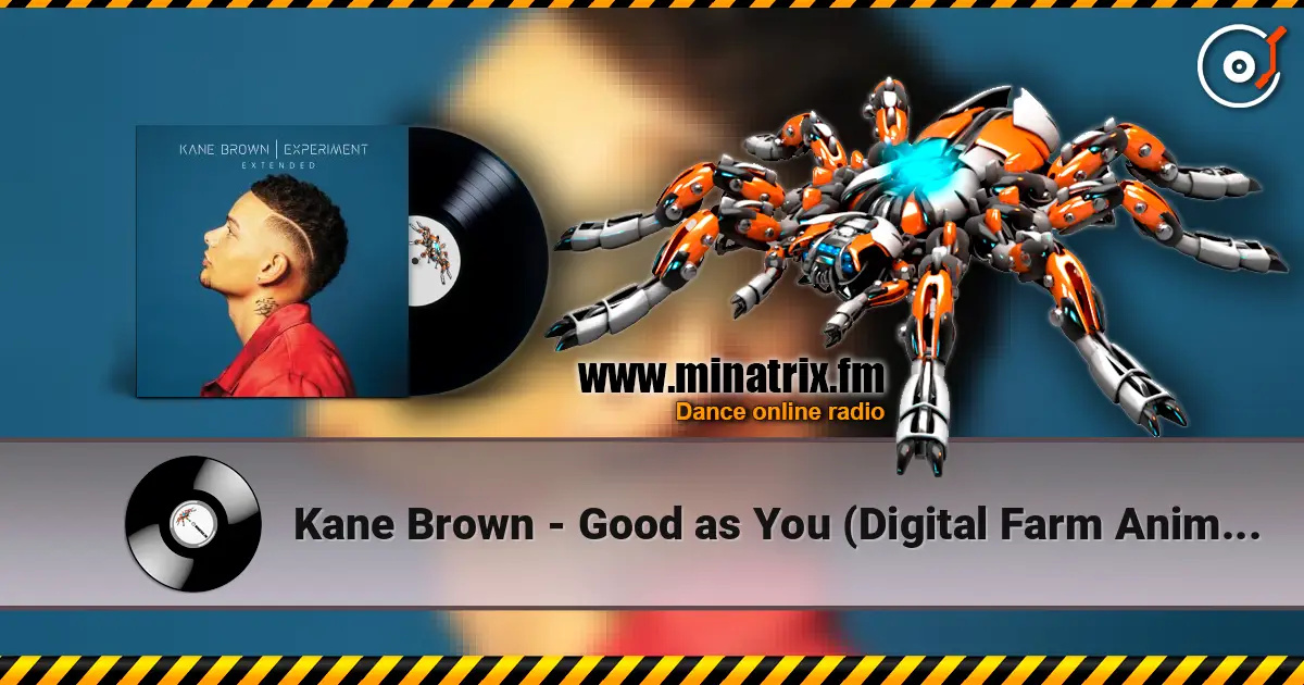 Kane Brown - Good as You (Digital Farm Animals Remix) online in hoher Qualität hören | Minatrix.FM