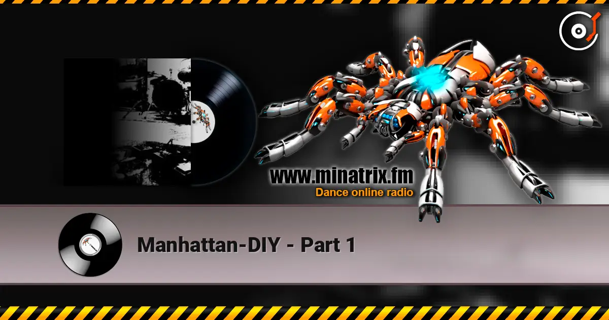 Manhattan-DIY - Part 1 online in hoher Qualität hören | Minatrix.FM