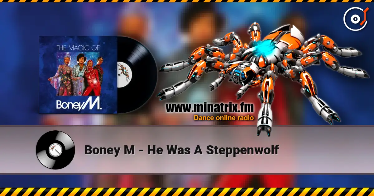 Boney M - He Was A Steppenwolf online in hoher Qualität hören | Minatrix.FM