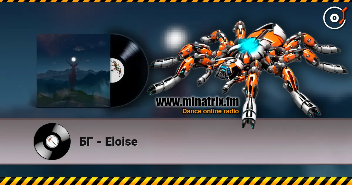 БГ - Eloise online in hoher Qualität hören | Minatrix.FM