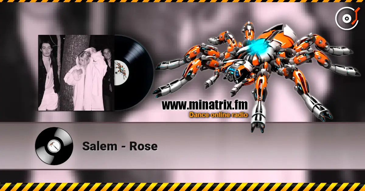 Salem - Rose online in hoher Qualität hören | Minatrix.FM