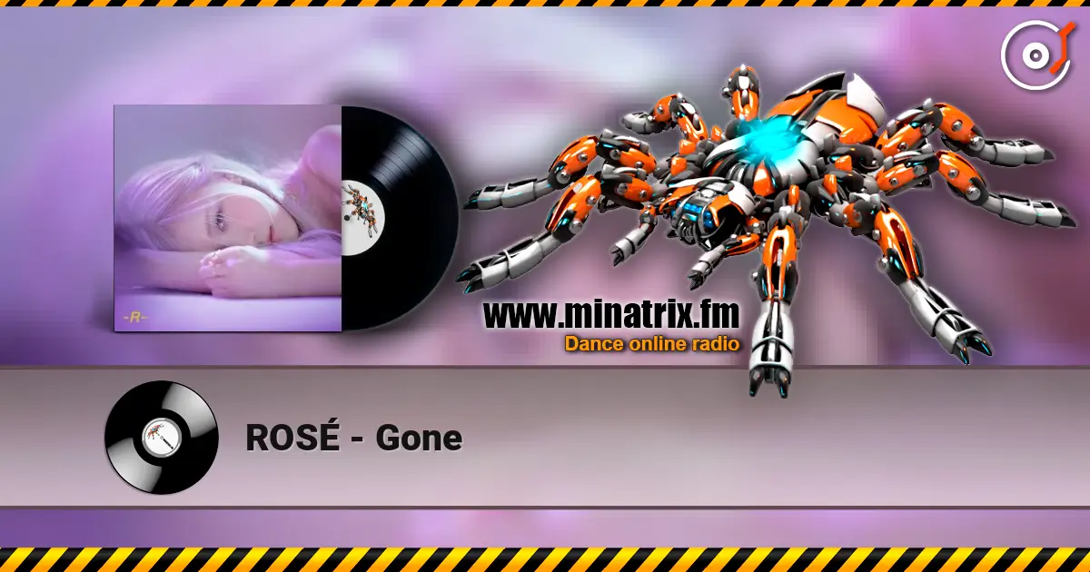 ROSÉ - Gone online in hoher Qualität hören | Minatrix.FM