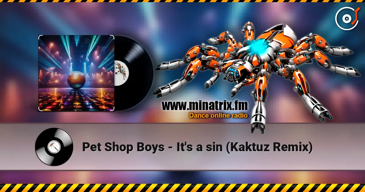Pet Shop Boys - It's a sin (Kaktuz Remix) online in hoher Qualität hören | Minatrix.FM