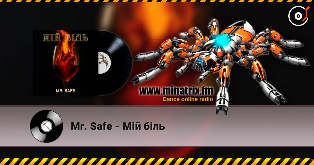 Mr. Safe - Мій біль online in hoher Qualität hören | Minatrix.FM