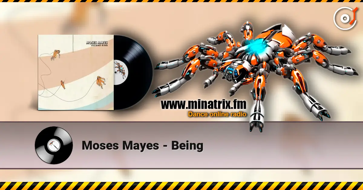 Moses Mayes - Being online in hoher Qualität hören | Minatrix.FM
