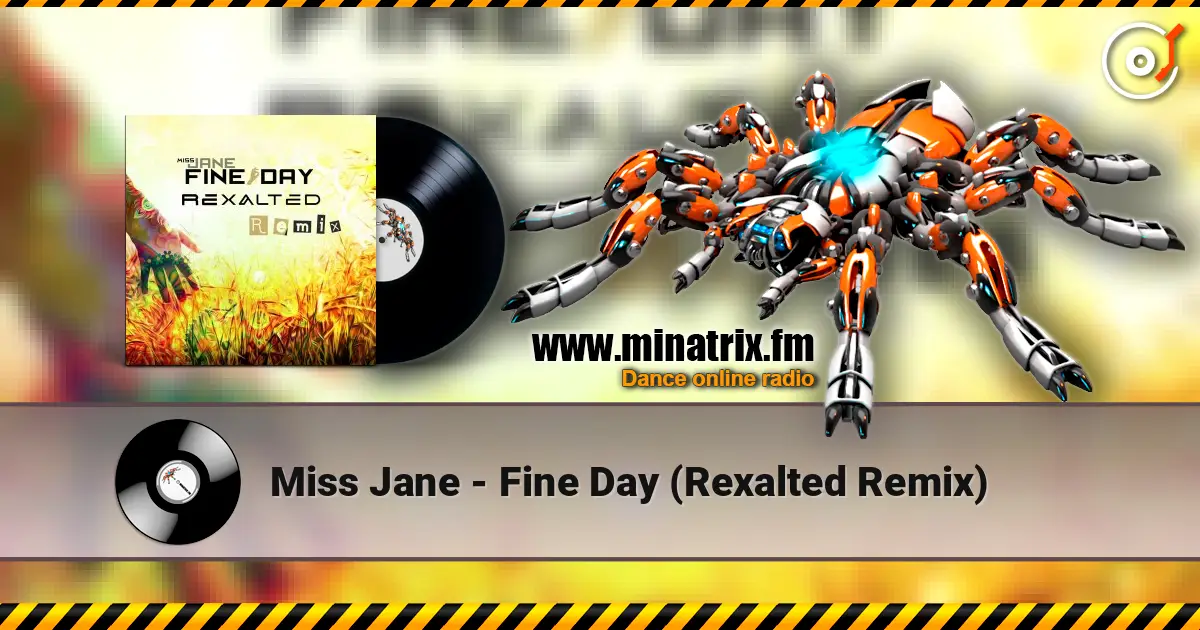 Miss Jane - Fine Day (Rexalted Remix) online in hoher Qualität hören | Minatrix.FM