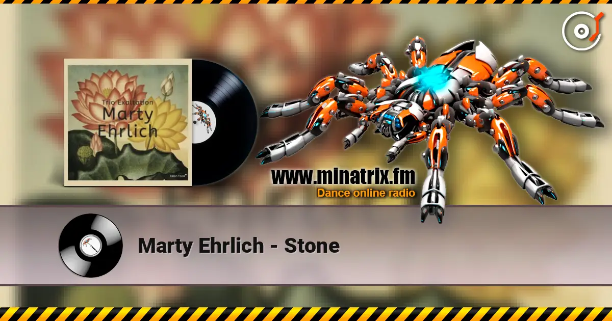 Marty Ehrlich - Stone online in hoher Qualität hören | Minatrix.FM