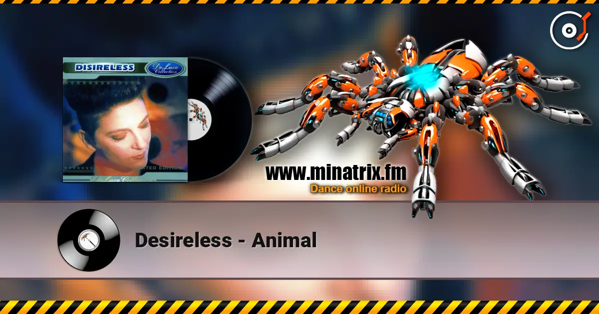 Desireless - Animal online in hoher Qualität hören | Minatrix.FM