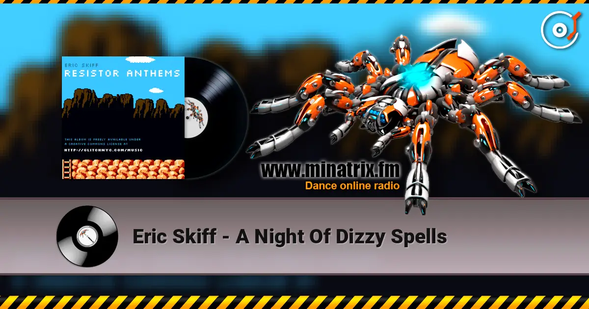 Eric Skiff - A Night Of Dizzy Spells online in hoher Qualität hören | Minatrix.FM