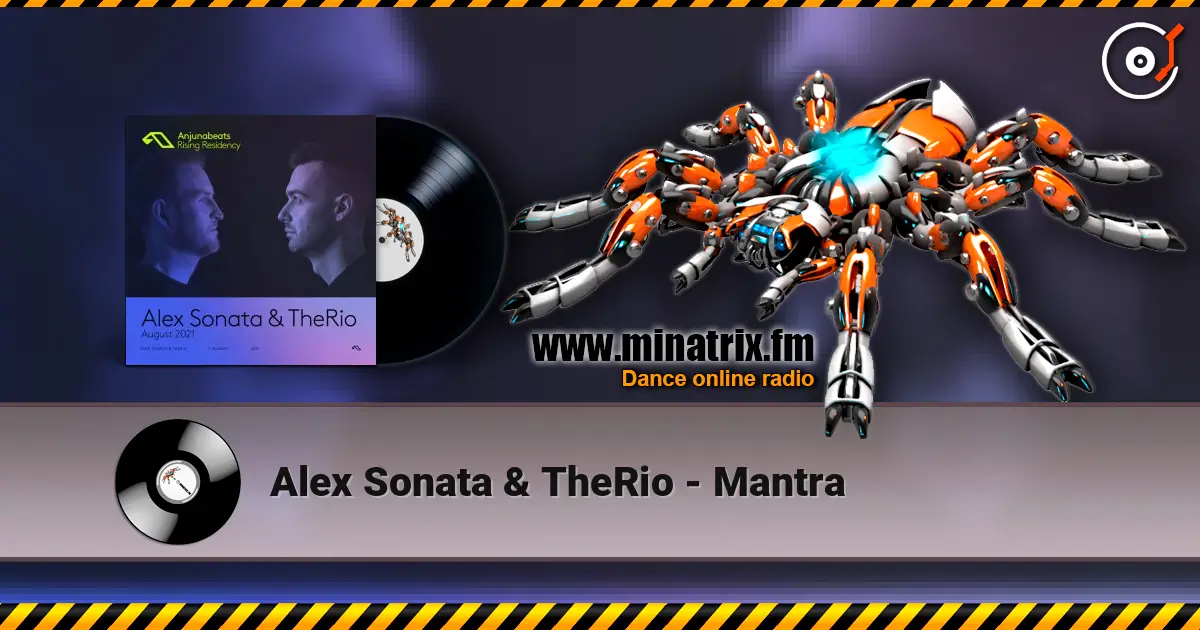 Alex Sonata & TheRio - Mantra online in hoher Qualität hören | Minatrix.FM