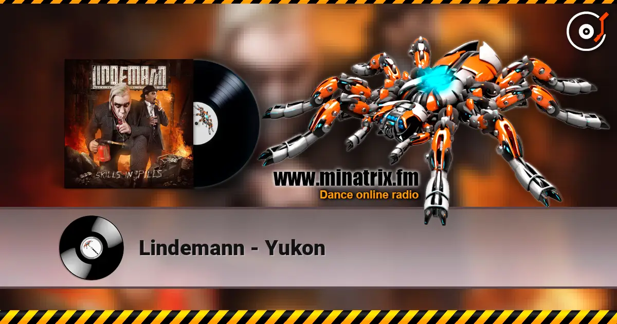 Lindemann - Yukon online in hoher Qualität hören | Minatrix.FM