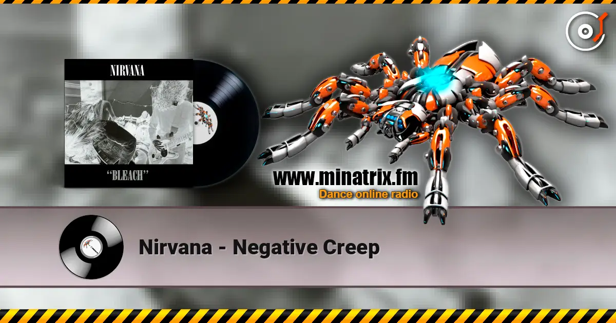 Nirvana - Negative Creep online in hoher Qualität hören | Minatrix.FM