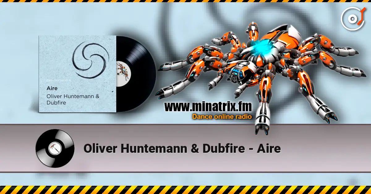 Oliver Huntemann & Dubfire - Aire online in hoher Qualität hören | Minatrix.FM