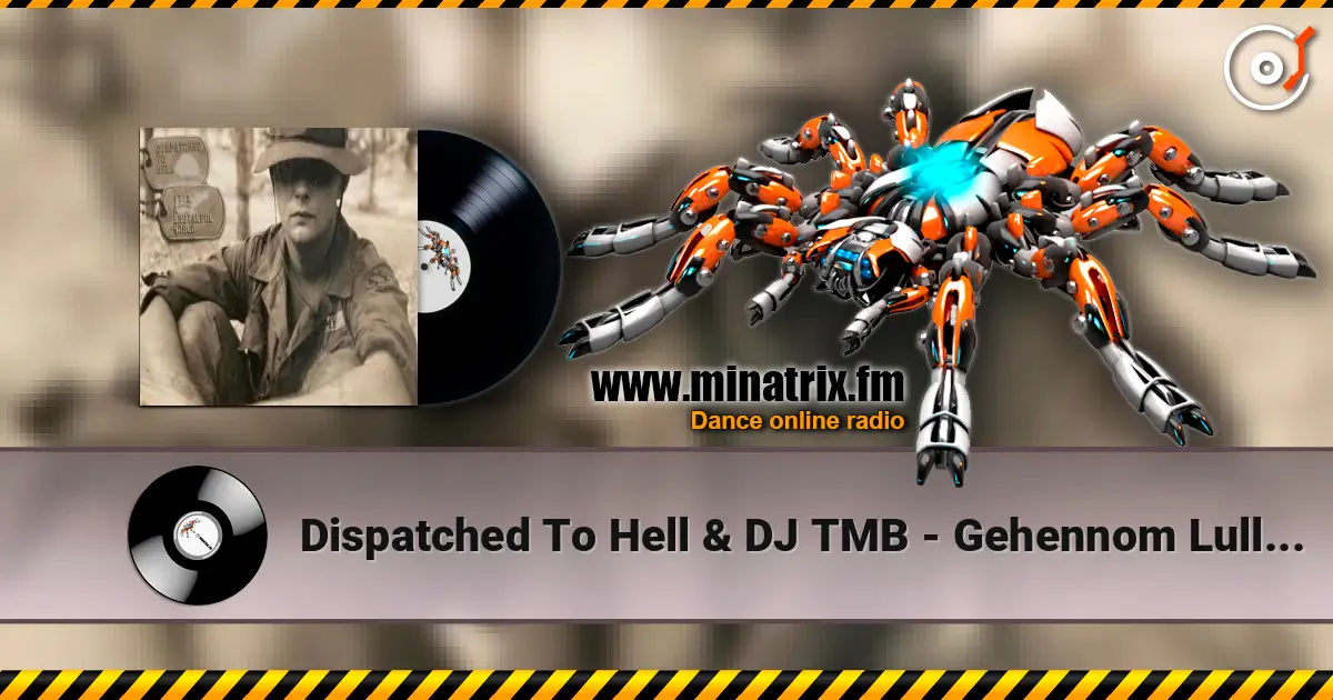 Dispatched To Hell & DJ TMB - Gehennom Lullaby online in hoher Qualität hören | Minatrix.FM