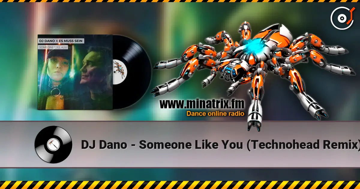 DJ Dano - Someone Like You (Technohead Remix) online in hoher Qualität hören | Minatrix.FM